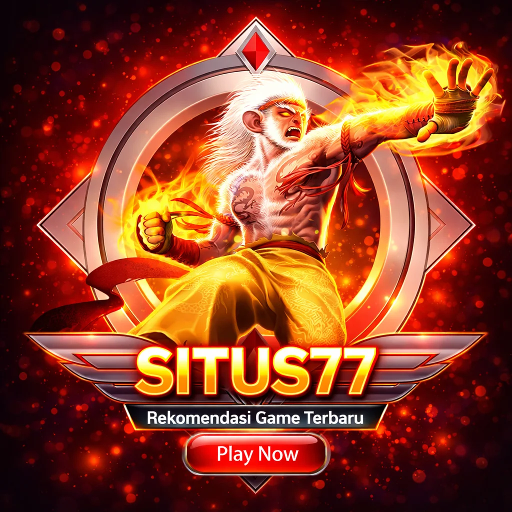 SITUS77 | Konsep Modern Dengan Akses Paling Simple